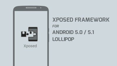 xposed framework v3.0 android 5.0 5.1 1 1